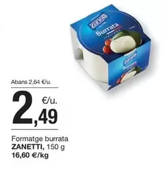 Zanetti - Formatge Burrata