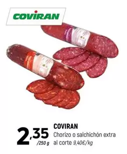 Coviran - Chorizo O Salchichon Extra