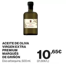 Marqués de Griñon - Aceite De Oliva Virgen Extra Premium