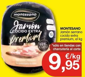 Montesano - Jamón Serrano Cocido Extra Premium