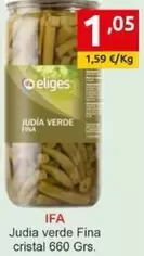 Ifa Eliges - Judia Verde Fina Cristal