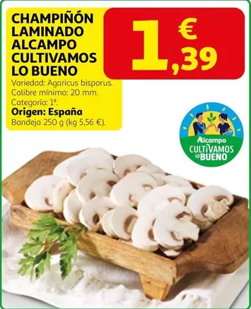 Alcampo Cultivamos Lo Bueno - Champinon Laminado 