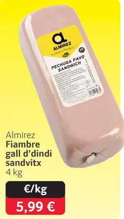 Almirez - Fiambre Gall D'Indi Sandvitx
