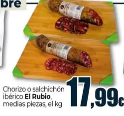 El Rubio - Chorizo O Salchichon Iberico
