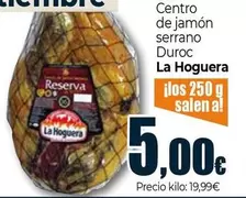 La Hoguera - Centro De Jamón Serrano Duroc