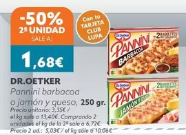 Dr Oetker - Pannini Barbacoa O Jamon Y Queso
