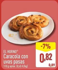 El Horno - Caracola Con Uvas Pasas