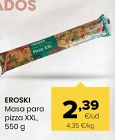 Eroski - Masa Para Pizza Xxl