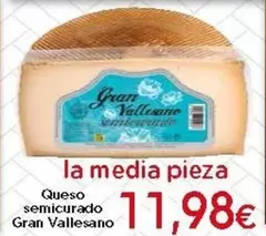Queso Semicurado Gran Vallesano