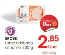 Eroski - Lomo Adobado Al Horno