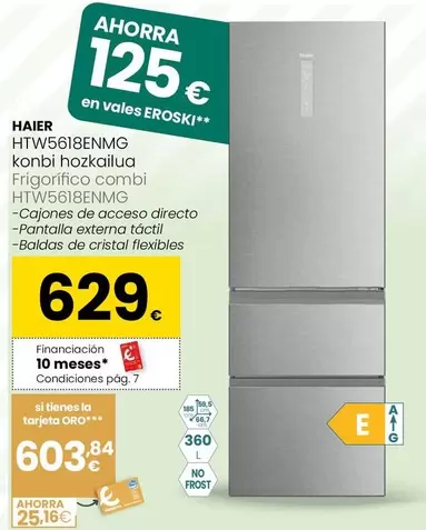 Haier - Frigorífico Combi HTW5618ENMG