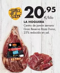 La Hoguera - Centro De Jamón Serrano Gran Reserva Raza Duroc,25% Reducido En Sal