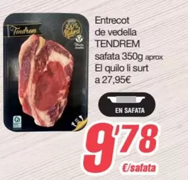 Tendrem - Entrecot De Vedella