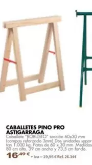 Caballetes Pino Pro Astigarraga