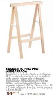Caballetes Pino Pro Astigarraga