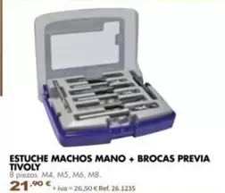 Estuche Machos Mano + Brocas Previa Tivoly