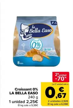 La Bella Easo - Croissant 0% 