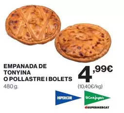 Hipercor - Empanada De Tonyina O Pollastre I Bolets