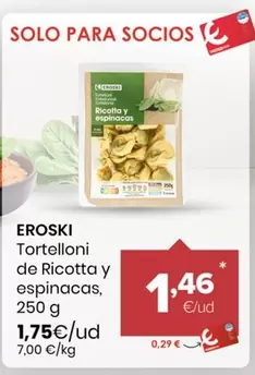 Eroski - Tortelloni De Ricotta Y Espinacas
