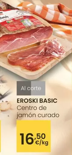 Eroski Basic - Centro De Jamón Curado