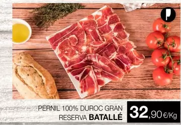 Batallé - Pernil 100% Duroc Gran Reserva 