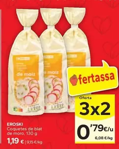 Eroski - Coquetes De Blat De Moro