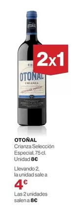 Otoñal - Crianza Selección Especial