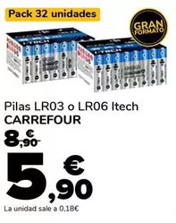 Carrefour - Pilas LR03 O LR06 Itech 