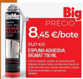 Bigmat - Espuma Adhesiva