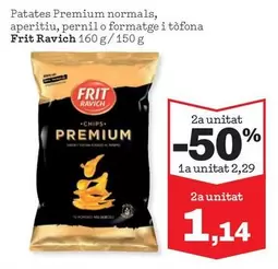 Frit Ravich - Patates Premium Normals/ Aperitiu/ Pernil O Formatge I Tòfona