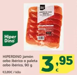 Hiperdino - Jamon Cebo Iberico O Paleta Cebo Iberico