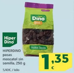 Hiperdino - Pasas Moscatel Sin Semilla