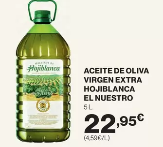 Hojiblanca - Aceite De Oliva Virgen Extra El Nuestro