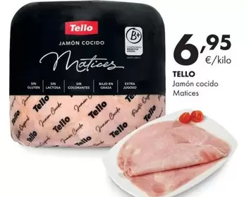 Tello - Jamon Cocido Matices