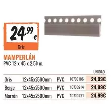 PVC - Mamperlan Pvc 12x45x250mm