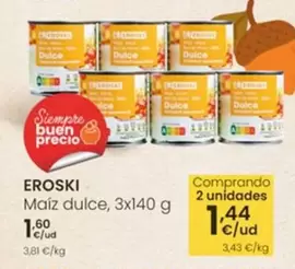 Eroski - Maiz Dulce
