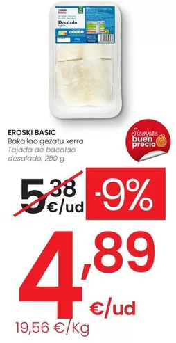 Eroski Basic - Tajada De Bacalao Desalado