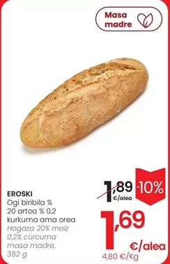 Eroski - Hogaza 20% Maiz 0,0% Curcuma Masa Madre