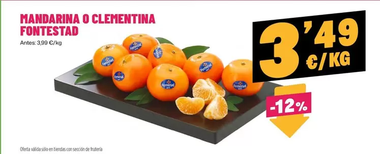 Fontestad - Mandarina O Clementina