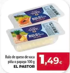El Pastor - Rulo De Queso De Vaca Pina O Papaya