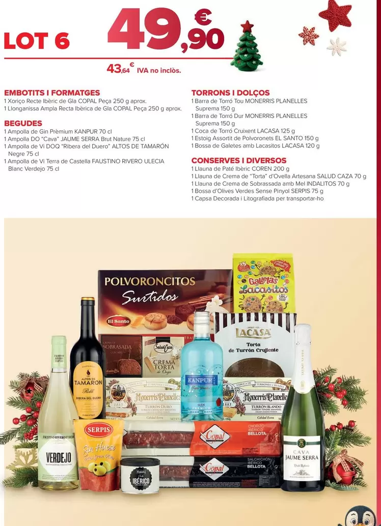 Embotits I Formatges / Begudes/ Torrons I Dolços / Conserves I Diversos