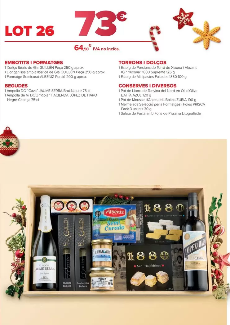 Embotits I Formatges / Begudes/ Torrons I Dolços / Conserves I Diversos