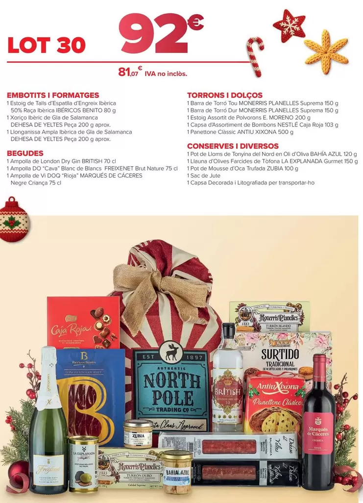 Embotits I Formatges / Begudes/ Torrons I Dolços / Conserves I Diversos