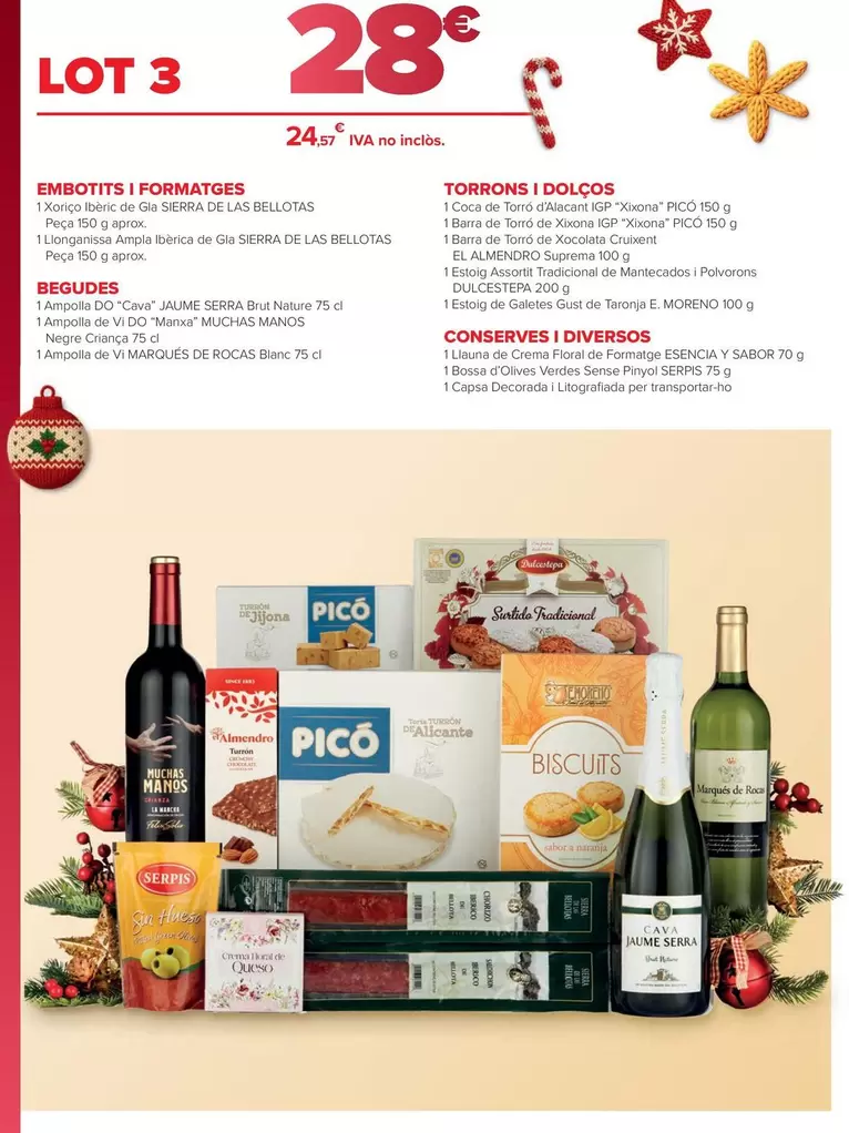 Embotits I Formatges / Begudes/ Torrons I Dolços / Conserves I Diversos
