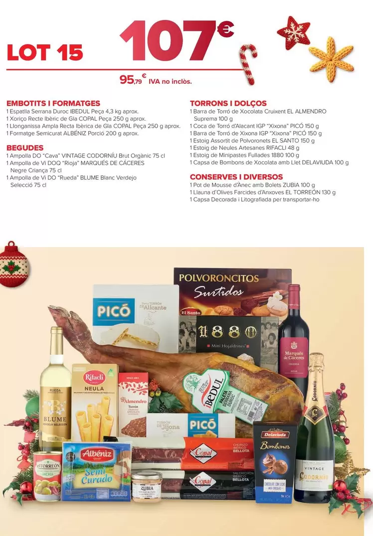 Embotits I Formatges / Begudes/ Torrons I Dolços / Conserves I Diversos