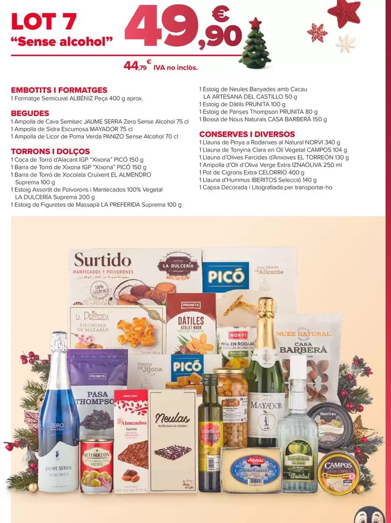 Lote 7 "Sin Alcohol" : Embutidos Y Quesos, Bebidas, Turrones Y Dulces, Conservas Y Varios