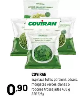 Coviran - Espinacs Fulles Porcions/ Pesols/ Mongetes Verdes Planes O Rodones Trossejades