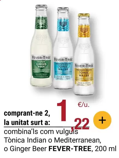 Fever tree - Tonica Indian O Mediterranean O Ginger Beer