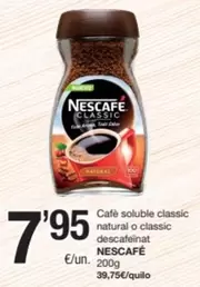 Nescafé - Café Soluble Classic Natural O Classic Descafeïnat