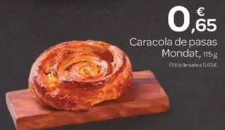 Caracola De Pasas Mondat